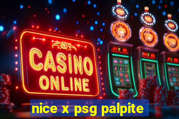 nice x psg palpite